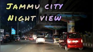 Night View Of Jammu City || J&K