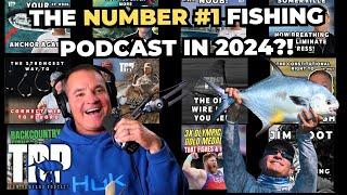 How You Made This Show the #1 FISHING PODCAST OF 2024! | Ep. 946