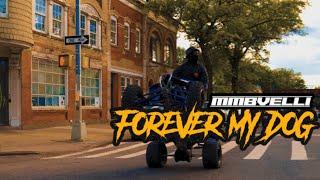 MMBVelli - Forever My Dog (OFFICIAL VIDEO)