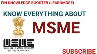 KNOW EVERYTHING ABOUT MSME | MSME BENEFITS | DIFFRENCE BETWEEN MICRO, SMALL AND MEDIUM ENTERPRISES|