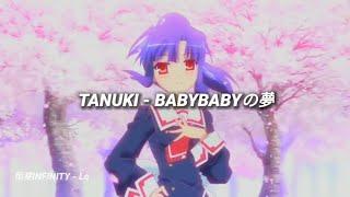 TANUKI - BABYBABYの夢 (Sub español/Japonese romanji)