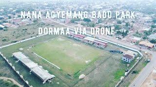 Nana Agyemang Badu Park Via Drone #Dormaa_Ahenkro #football #dormaa hene#aduana_stars