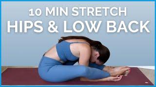 10 minute Yoga for HIPS & LOWER BACK - Relieve & Relax