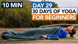 10 Min Yoga Nidra For Deep Rest (Day 29) 30 Days of Yoga For Beginners