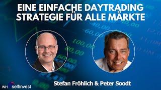 Eine einfache Daytrading Strategie für alle Märkte (mit Peter Soodt)