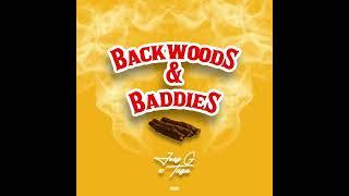 Joey G - Backwoods & Baddies Feat Taga