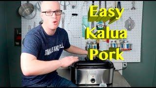 KALUA PORK the EASY way!