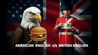 Top 10 Mind-Blowing Differences Between American and British English