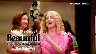 Meet The Cast of BEAUTIFUL The Carole King Musical at the Gateway