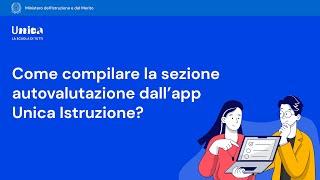 Come compilare la sezione autovalutazione dall’app Unica Istruzione?