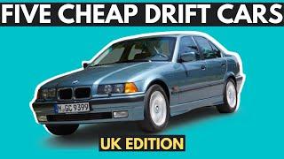 5 CHEAP DRIFT CARS - UK EDITION