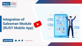 Integration of Salesman Module with BUSY Mobile App (English) | BUSY Cloud Sync Mobile App |