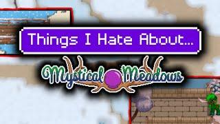 Things I Hate About Mystical Meadows