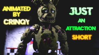 [SFM/FNAF] Just an attraction (Short) - Animated By Crinqy