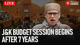 Live: Jammu Kashmir Assembly Convenes First Budget Session in 7 Years | Omar Abdullah | Manoj Sinha