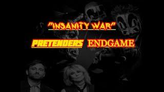 INSANITY WAR PRETENDERS ENDGAME (OFFICIAL TEASER)