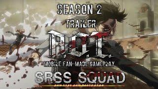 Attack On Titan Fan-Made GamePlay Season 2 Trailer @SRSS-SQUAD