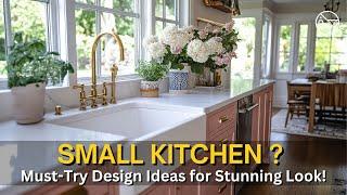 Small Kitchen? No Problem! Timeless Decor Ideas That Shine