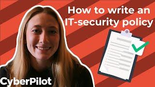 How to write an IT security policy - Comprehensive guide with free template - 2023