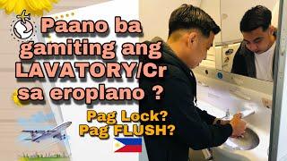 Paano ba gamitin ang LAVATORY sa eroplano? Lavatory Tutorial. FLIGHT ATTENDANT VLOG.  #CabinCrew