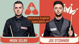 BetVictor English Open 2024 | Round 4 | Mark Selby vs Joe O' Conner | 18th of September 2024