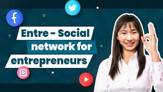 Entre - The social network for entrepreneurs