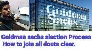 Goldman Sachs interview and selection process in Bangalore India