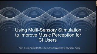 Multi-sensory Stimulation to Improve Music Perception for CI Users