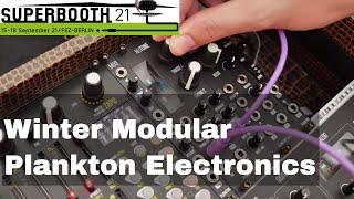 SUPERBOOTH 2021 - Plankton Electronics/Winter Modular - Collaboration Modules