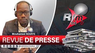 REVUE DE PRESSE RFM AVEC MAMADOU MOUHAMED NDIAYE - 27 DECEMBRE 2024