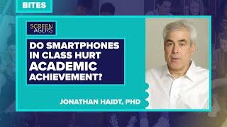 Screenagers Bites - Do Smartphones In Class Hurt Academic Achievement? | Jonathan Haidt