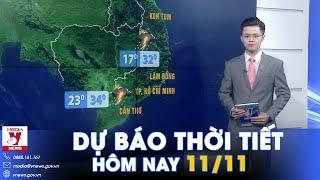 Dự báo thời tiết mới nhất hôm nay 11/11. Bão số 7 có khả năng suy yếu thành thành áp thấp nhiệt đới