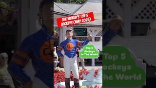 Counting down the world’s top 5 jockeys according to Thoroughbred Racing Commentary (May 25) 