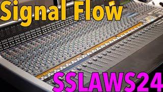 Signal Flow for Dummies (ft SSL AWS24)