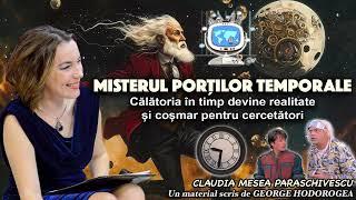 Misterul porților temporale  * Călătoria în timp devine realitate și coșmar pentru cercetători