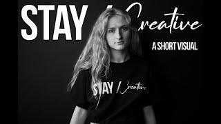 STAY / Creative A Short Visual