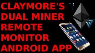 Claymore's Dual Miner Remote Monitor Android App Smartphone Tablet Ethereum Mining