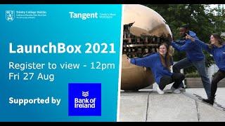 Launchbox Demo Day 2021 - Tangent, Trinity's Ideas Workspace