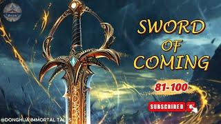 Sword of Coming | Chapters 81-100 | Donghua-Inspired English Audiobook