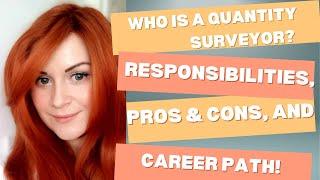 Who is a Quantity Surveyor? Responsibilities, Pros & Cons, and Career Path!