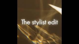 The stylist edit mothers day intro