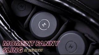 Moment FANNY sling, BEST BAG OF 2019?