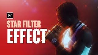 Star Filter/Dreamy Glow Effect - Premiere Pro CC Tutorial