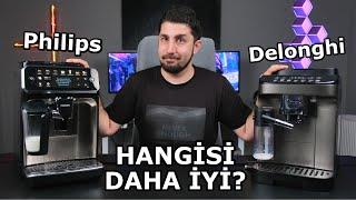 TÜRKİYE'DEKİ EN DETAYLI PHİLİPS VE DELONGHİ KIYASLAMASI! (Tam Otomatik Kahve Makineleri)