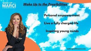 Wake Up With Marci 07 28 2024