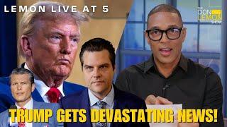 Lemon LIVE at 5 | TRUMP GETS DEVASTATING NEWS! - November 21st, 2024