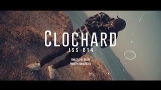 Iss 814 | Clochard (Official Video)