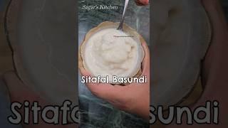 इसका स्वाद ही अलग है  Superrr Taste, Sitafal Basundi  #Shorts #Basundi #Rabdi