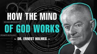 HOW THE MIND OF GOD WORKS | DR. ERNEST HOLMES