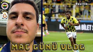 Fenerbahçe - Galatasaray | Tarihi Rezelet.. | Maç Günü Vlog 4K